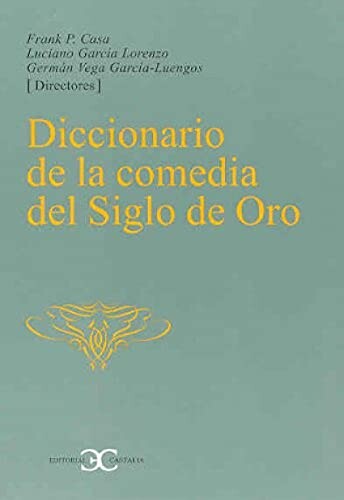 Diccionario de la comedia del Siglo de Oro