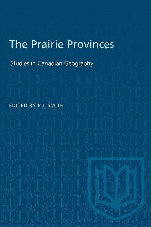 The Prairie provinces =