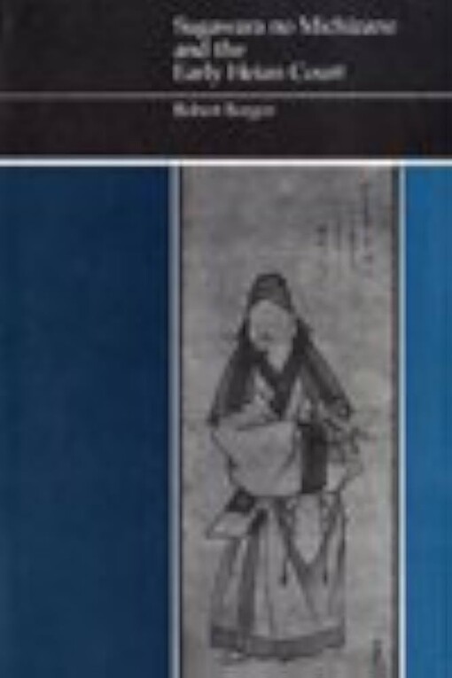 Sugawara no Michizane and the early heian court