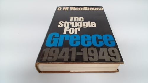 The Struggle for Greece 1941-1949 /