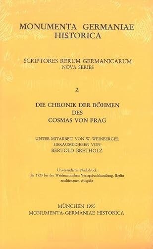 Die Chronik der Böhmen des Cosmas von Prag