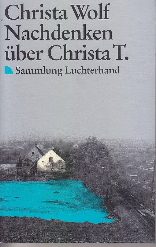 Nachdenken über Christa T.