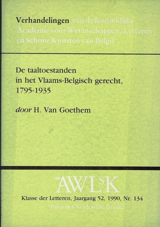 De taaltoestanden in het Vlaams-Belgisch gerecht, 1795-1935 /