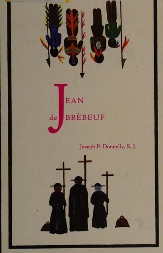Jean de Brébeuf, 1593-1649