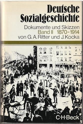 Deutsche Sozialgeschichte :Dokumente und Skizzen