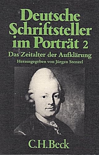 Deutsche Schriftsteller im Porträt.Bd. 2,Das Zeitalter der Aufklärung