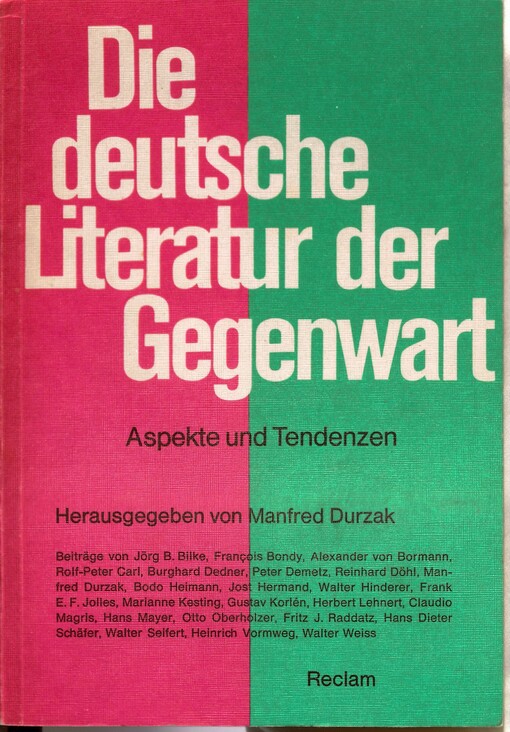 Die deutsche Literatur der Gegenwart :Aspekte und Tendenzen