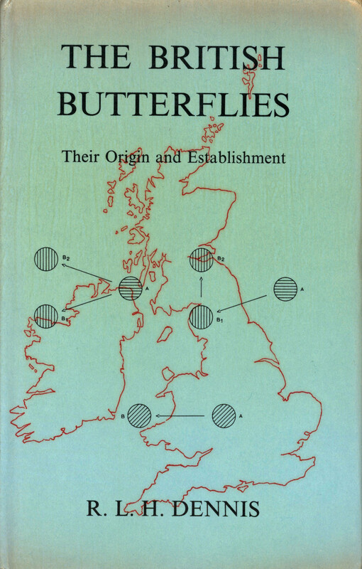 The British Butterflies :Their Origin and Establishment
