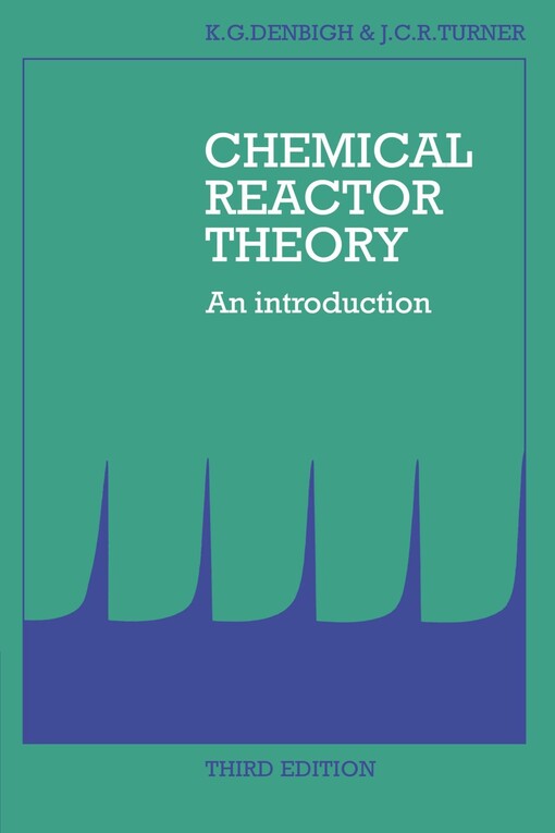 Chemical reactor theory :