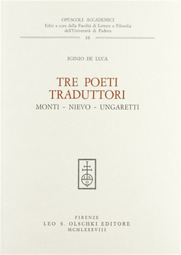 Tre poeti traduttori :Monti, Nievo, Ungaretti