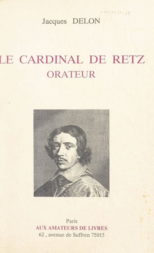 Le cardinal de Retz :orateur