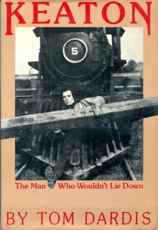 Keaton :The Man Who Wouldn't Lie Down