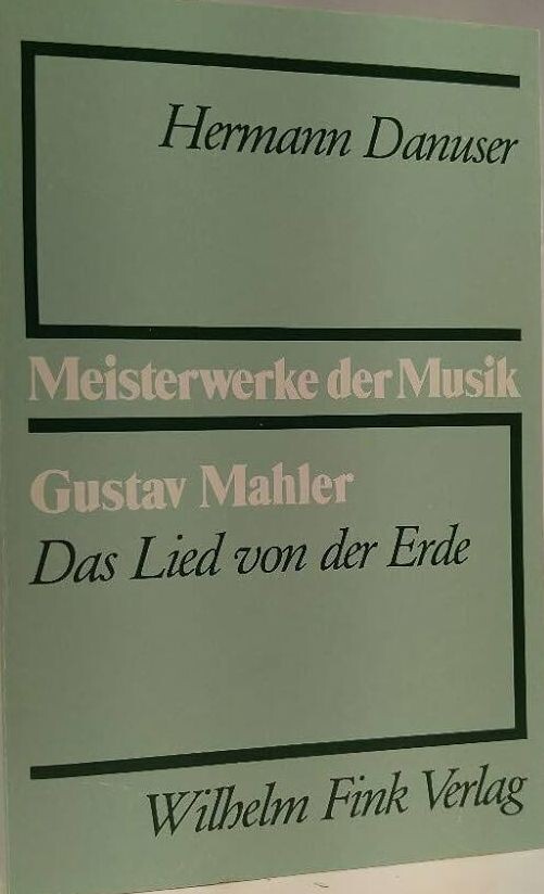 Gustav Mahler, Das Lied von der Erde