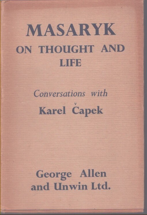 Masaryk on thought and life
