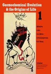 Cosmochemical ecolution and the origins of life ;proceedings of the fourth International conference on the origin of life ans the first meeting of the International society for the study of the origin of life, Barcelona, june 25-28, 1973