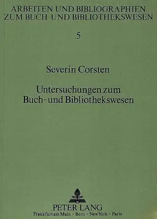 Untersuchungen zum Buch- und Bibliothekswesen