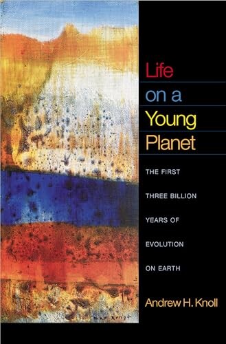 Life on a young planet :the first three billion years of evolution on Earth