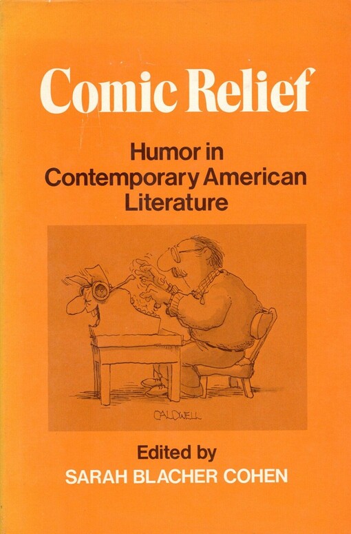 Comic relief :humor in contemporary American literature