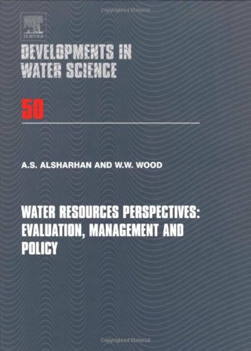 Water resources perspectives :evalution, management and policy