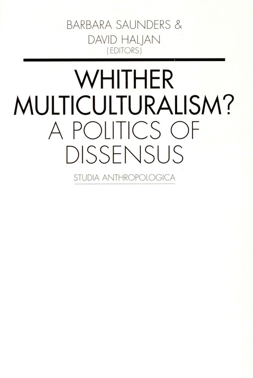 Whither multiculturalism? :a politics of dissensus