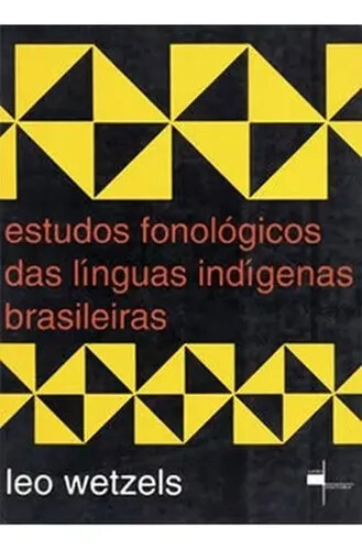 Estudos fonológicos das línguas indígenas brasileiras