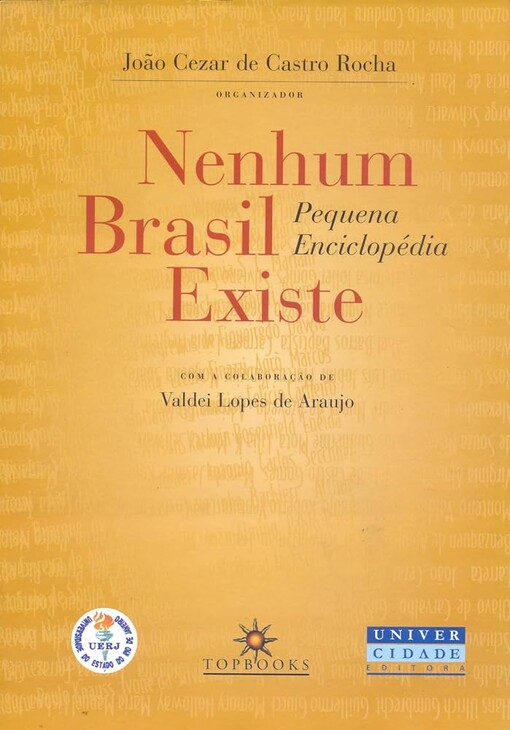 Nenhum Brasil existe :pequena enciclopédia