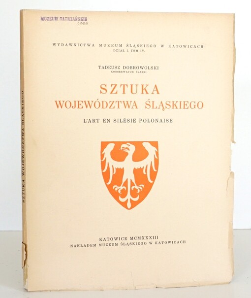 Sztuka województwa śląskiego =L'art en Silésie polonaise