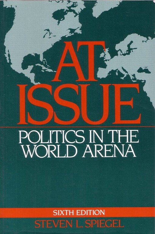 At issue :politics in the world arena