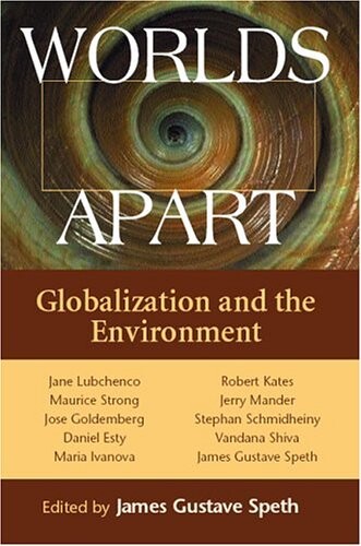 Worlds apart :globalization and the environment