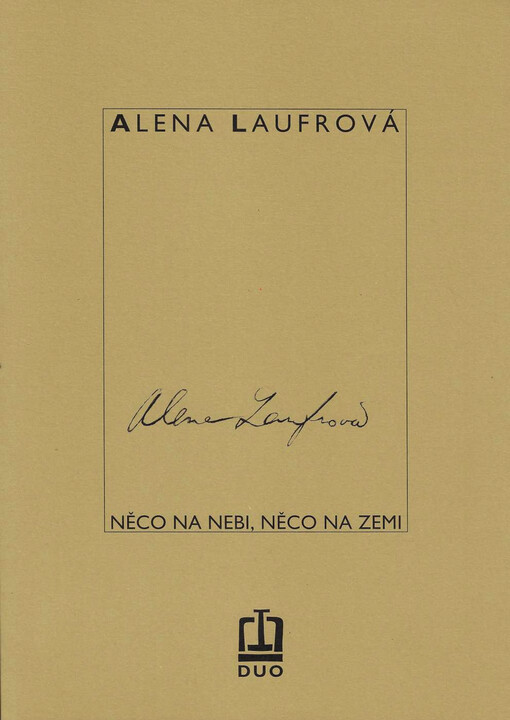 Něco na nebi, něco na zemi