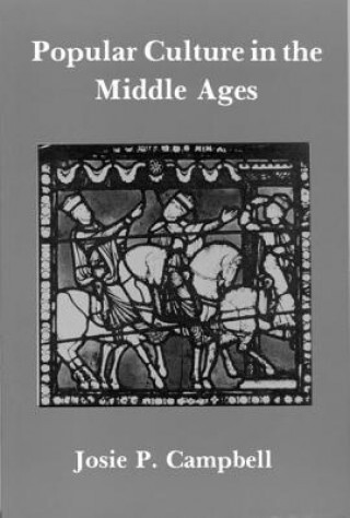 Popular Culture in the Middle Ages /