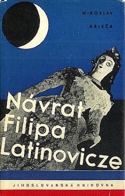 Návrat Filipa Latinovicze :román