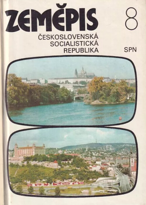 Zeměpis pro 8. ročník základní školy :Československá socialistická republika