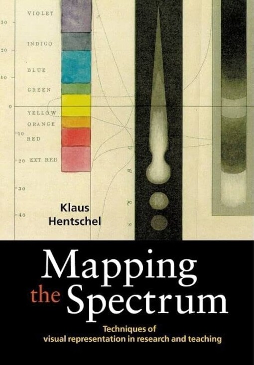 Mapping the spectrum :techniques of visual representation in research and teaching