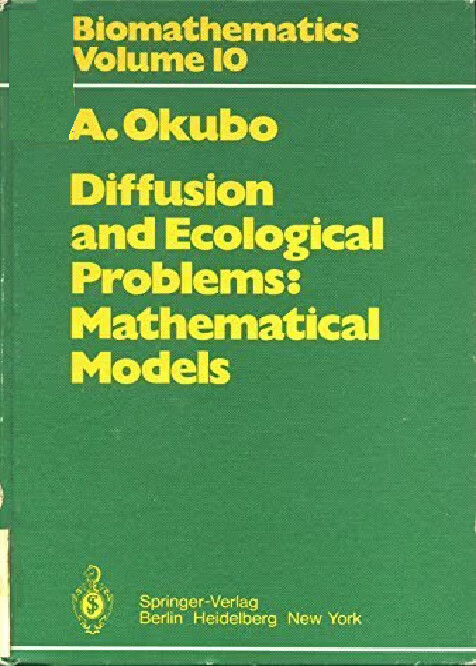 Diffusion and ecological problems :mathematical models