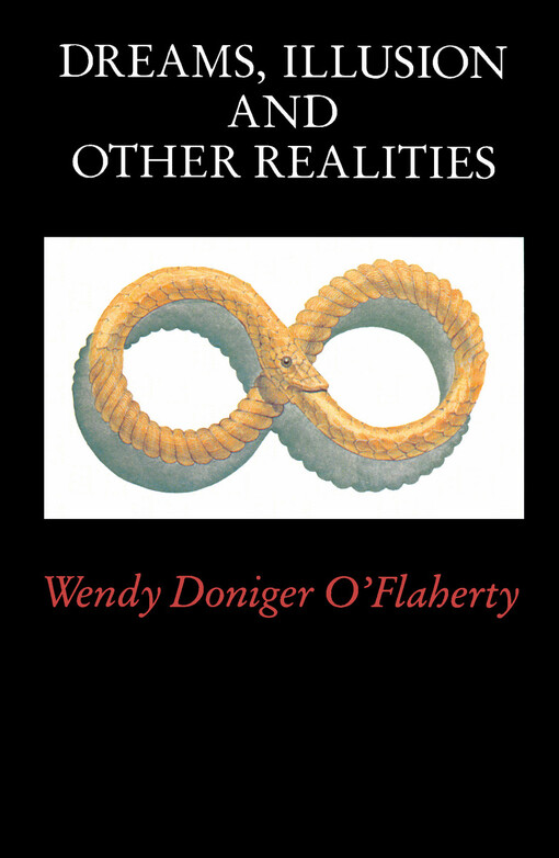 Dreams, illusion and other realities