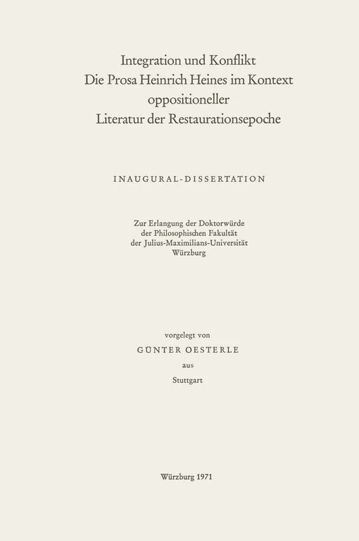 Integration und Konflikt :die Prosa Heinrich Heines im Kontext oppositioneller Literatur der Restaurationsepoche