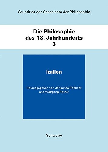 Die Philosophie des 18. Jahrhunderts.Band 3,Italien