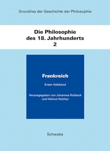 Die Philosophie des 18. Jahrhunderts.Band 2/1,Frankreich