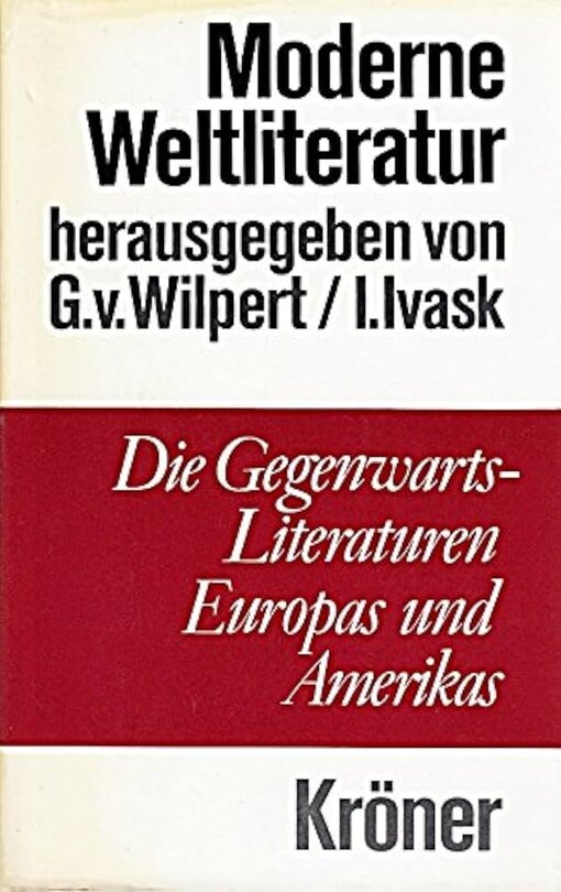 Moderne Weltliteratur :die gegenwartsliteraturen Europas und Amerikas