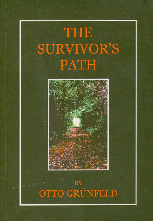 The survivor's path : the story of my war