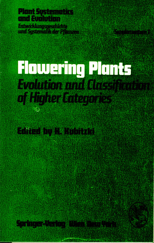 Flowering plants : evolution and classification of higher categories : symposium, Hamburg, September 8-12, 1976