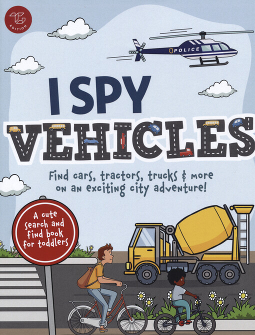 I spy vehicles : find cars, tractors, trucks & more on an exciting city adventure!