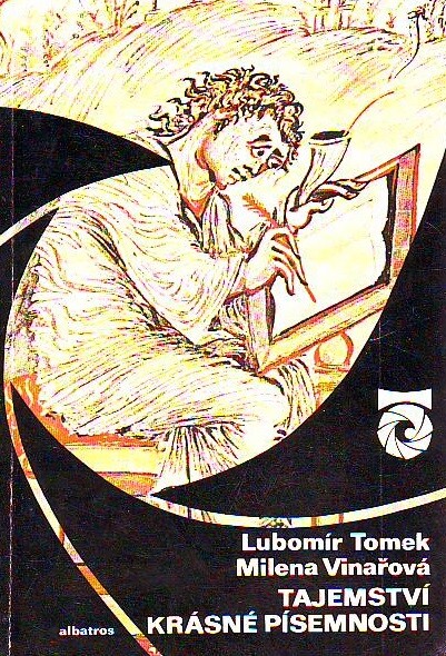 Tajemství krásné písemnosti :(průhledy do světa literatury)
