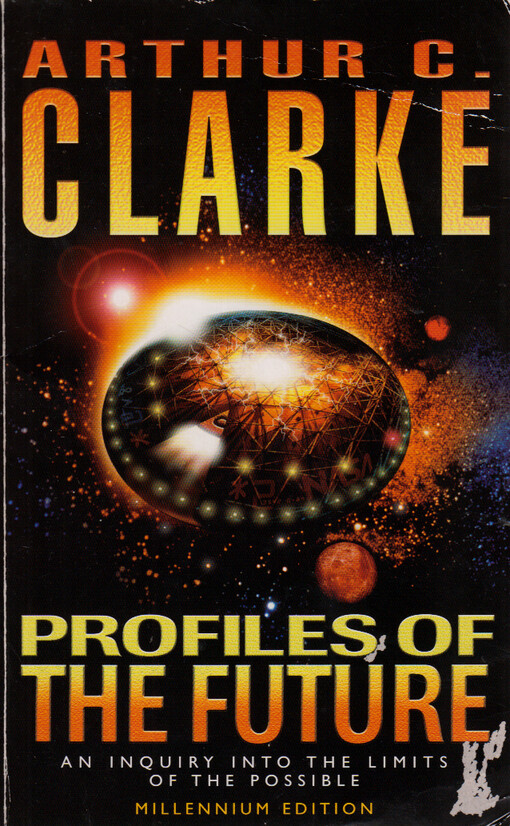 Profiles of the future : an inquiry into the limits of the possible