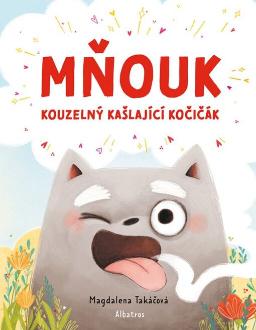 Mňouk : kouzelný kašlající kočičák
