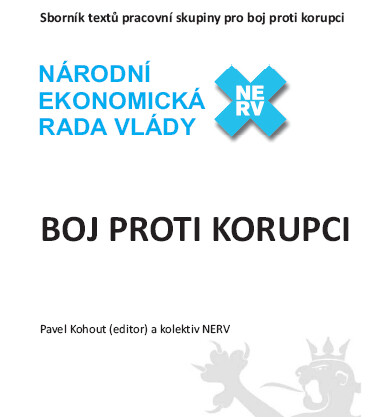 Boj proti korupci :sborník textů pracovní skupiny pro boj proti korupci