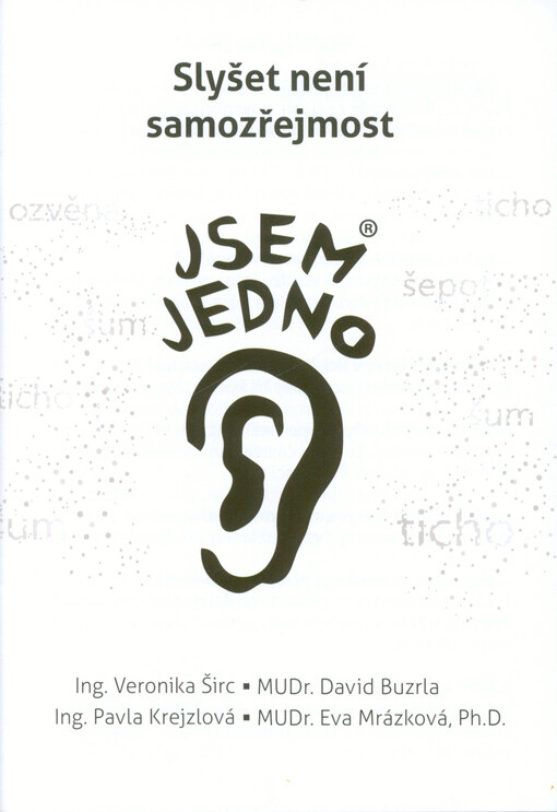 Slyšet není samozřejmost
