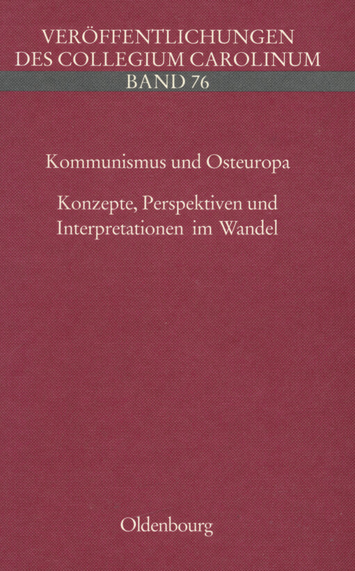 Kommunismus und Osteuropa : Konzepte, Perspektiven und Interpretationen im Wandel