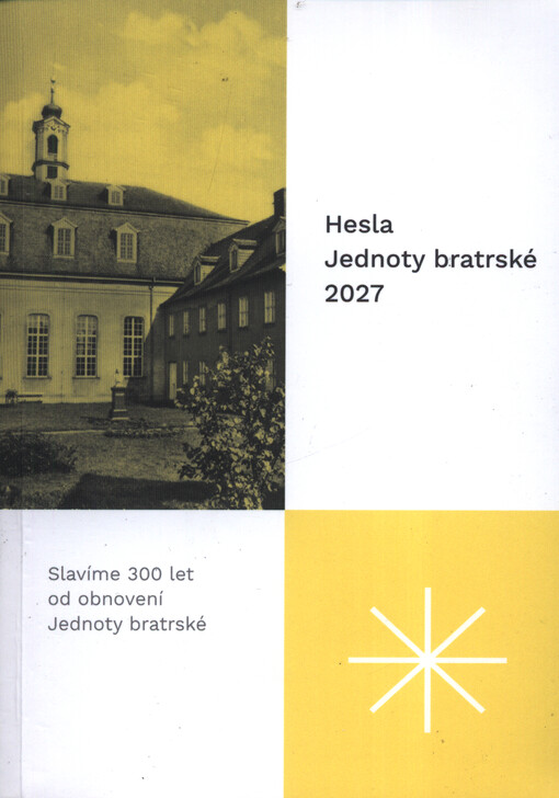 Každodenní hesla a texty Církve bratrské s připojením částek Písma svatého ku čtení na rok ...